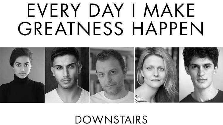 EVERY DAY I MAKE GREATNESS HAPPEN: FULL CAST ANNOUNCED