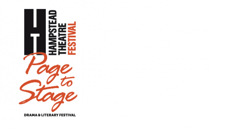 Hampstead Theatre Festival: Page to Stage