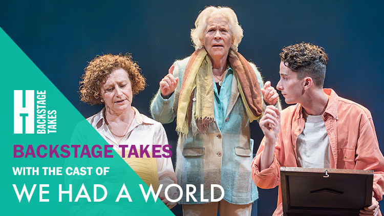 BACKSTAGE TAKES WITH THE CAST OF WE HAD A WORLD