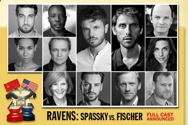 RAVENS: SPASSKY VS. FISCHER ACTORS MAKE THE CEREMONIAL FIRST MOVES AT THE  LONDON CHESS CLASSIC - Hampstead Theatre